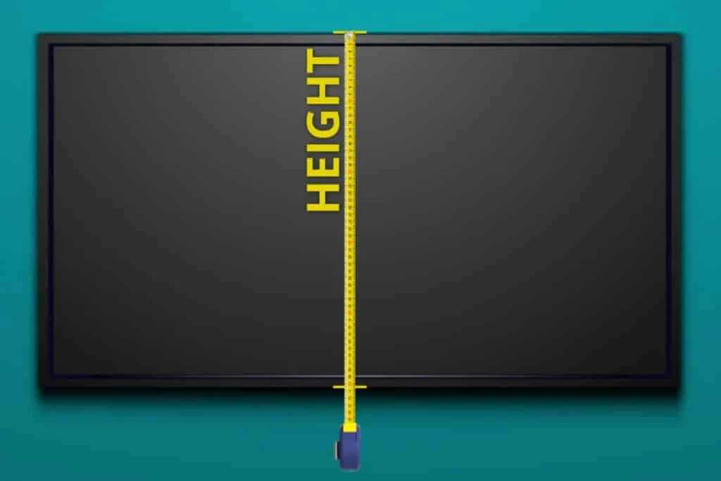  tv dimensions : Determine the TV’s Height